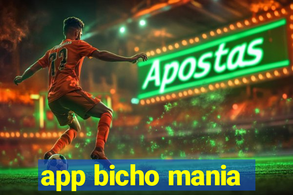 app bicho mania