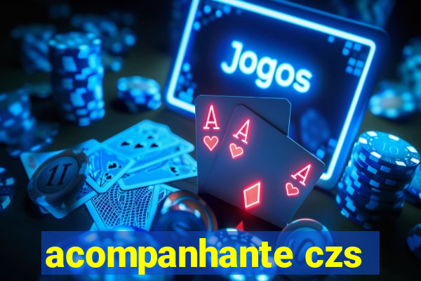 acompanhante czs