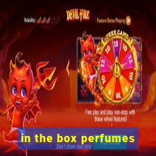 in the box perfumes