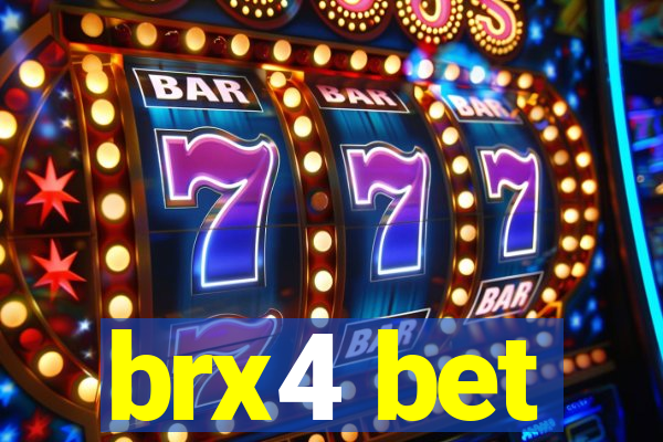 brx4 bet