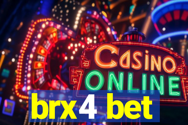 brx4 bet