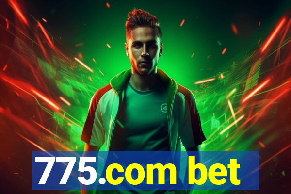 775.com bet