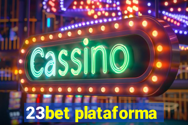 23bet plataforma