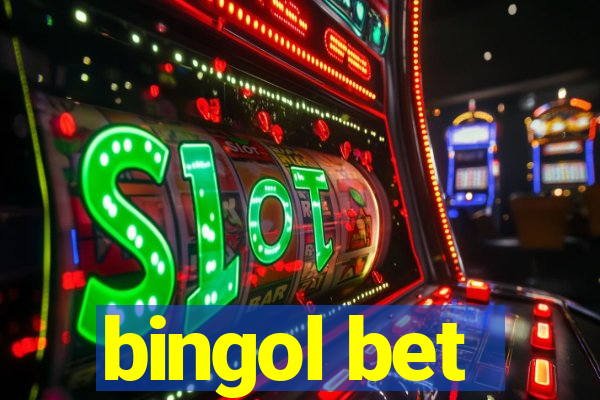 bingol bet