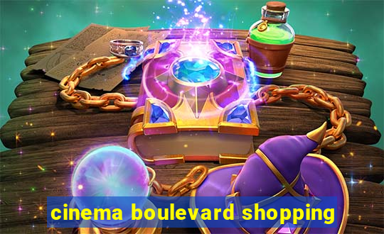 cinema boulevard shopping