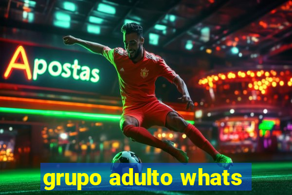 grupo adulto whats