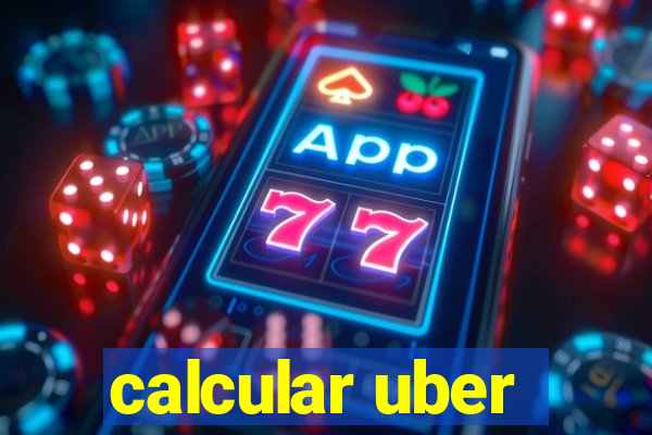 calcular uber