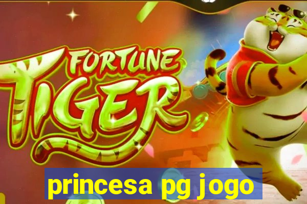 princesa pg jogo