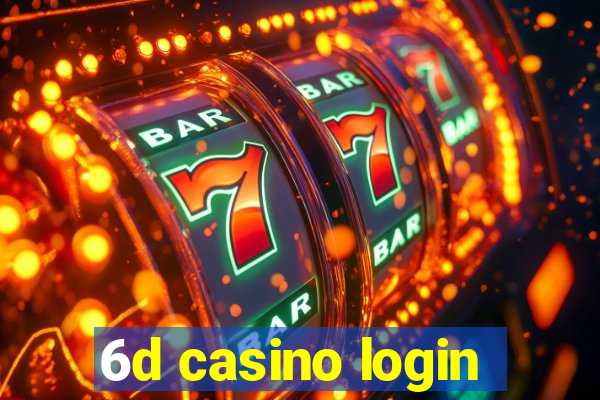 6d casino login