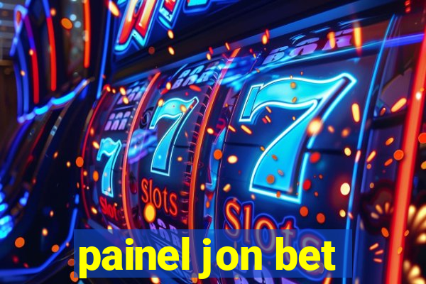 painel jon bet