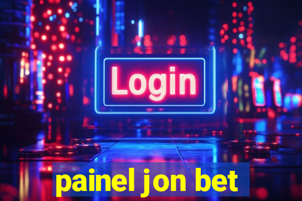 painel jon bet