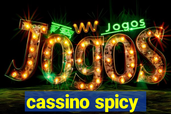 cassino spicy