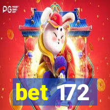 bet 172