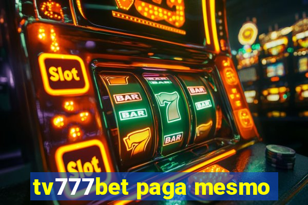 tv777bet paga mesmo