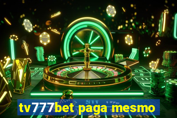 tv777bet paga mesmo