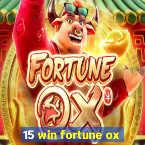 15 win fortune ox