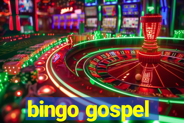 bingo gospel