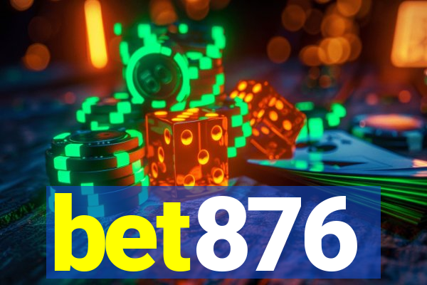 bet876