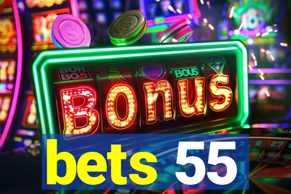 bets 55