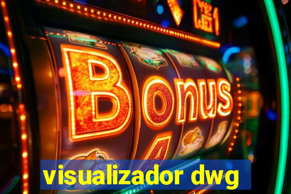 visualizador dwg