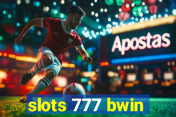 slots 777 bwin