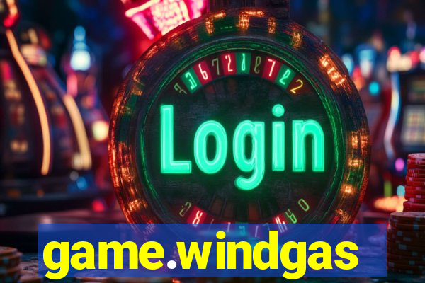 game.windgas