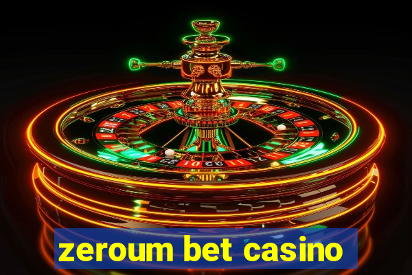 zeroum bet casino