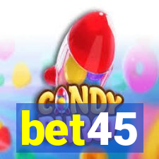 bet45