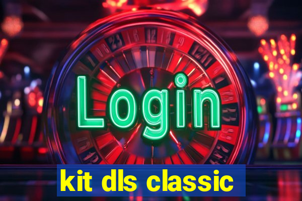 kit dls classic