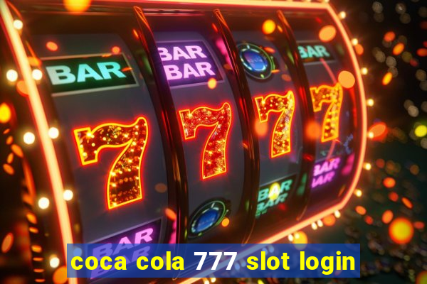 coca cola 777 slot login