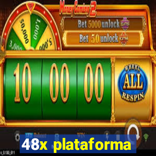 48x plataforma