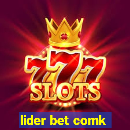 lider bet comk