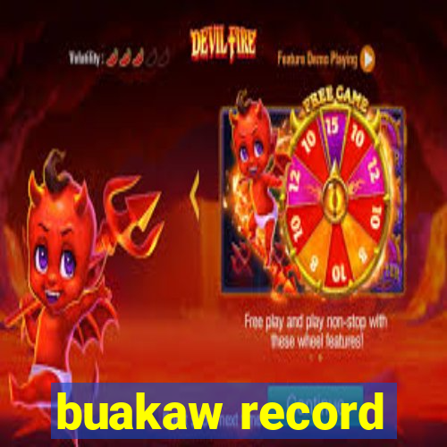 buakaw record