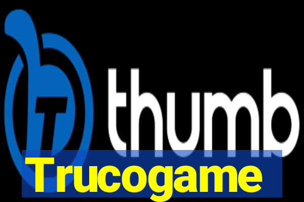 Trucogame