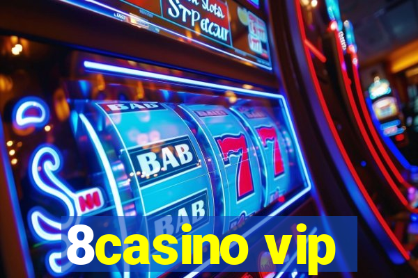 8casino vip