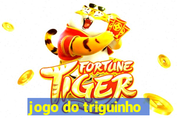 jogo do triguinho