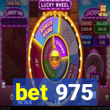 bet 975