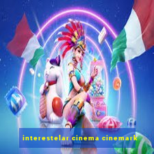 interestelar cinema cinemark