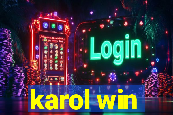 karol win