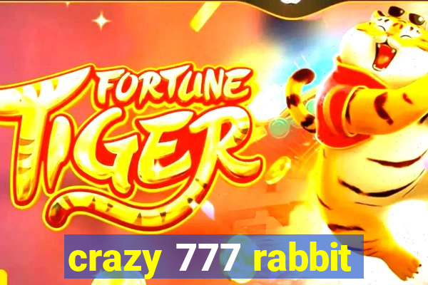 crazy 777 rabbit