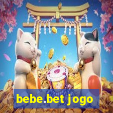 bebe.bet jogo