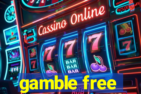 gamble free