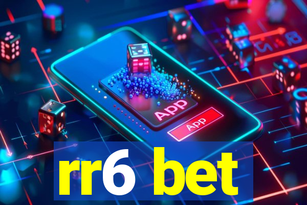 rr6 bet