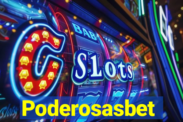 Poderosasbet