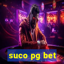 suco pg bet