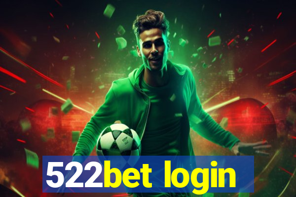 522bet login