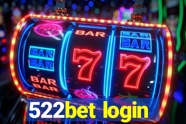 522bet login