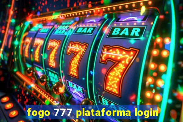 fogo 777 plataforma login