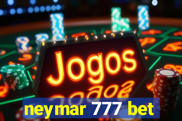 neymar 777 bet