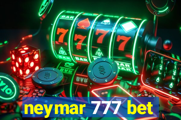 neymar 777 bet